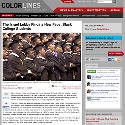 The Israel Lobby Finds a New Face: Black College Students