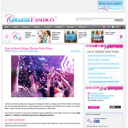Top 10 Best College Theme Party Ideas