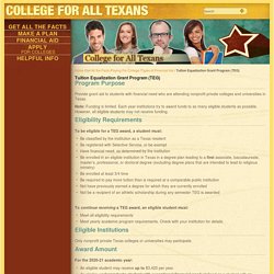 College For All Texans: <b>Tuition Equalization Grant Program (TEG)</b>