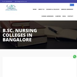 Lowest Package B.Sc Nursing Colleges - Gcsonline