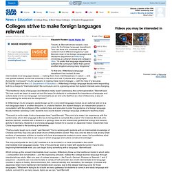 Colleges strive to make foreign languages relevant