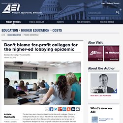 Don't blame for-profit colleges for the higher-ed lobbying epidemic - Education