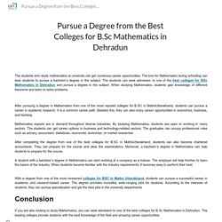 Pursue a Degree from the Best Colleges for B.Sc Mathematics in Dehradun