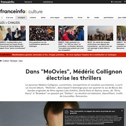 Dans "MoOvies", Médéric Collignon électrise les thrillers