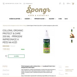 Collonil Organic Protect & Care 200 ml - přírodní impregnace a péče na kůži - Špongr.cz