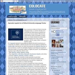 COLOCATE: Aprender español en el Oxford University Language Centre