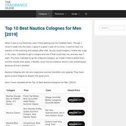Top 10 Best Nautica Colognes for Men [2019] - TheFragranceGuide.com