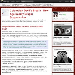 New Age Deadly Drugs: Scopolamine