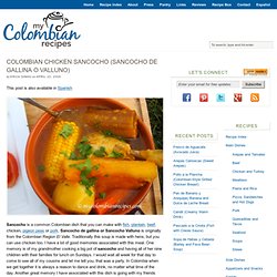 COLOMBIAN CHICKEN SANCOCHO (SANCOCHO DE GALLINA)