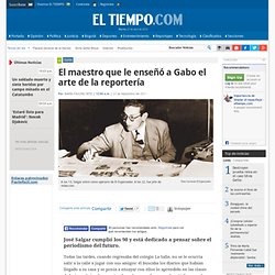 José Salgar papel importante en el periodismo - Gente: Últimas Noticias de Famosos Colombianos e Internacionales