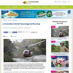 La Colombie interdit l’épandage de Roundup