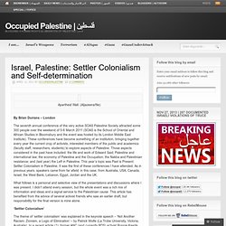 Israel, Palestine: Settler Colonialism and Self-determination