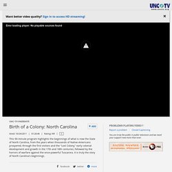 Birth of a Colony: North Carolina