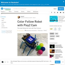 Color Follow Robot with Pixy2 Cam