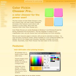 color pickin chooser.. download a color picker to use on your windows desktop, or in your own AutoIt applications..