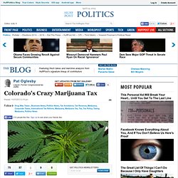 Colorado's Crazy Marijuana Tax