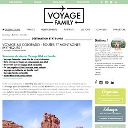 Voyage Colorado : routes et montagnes mythiques !