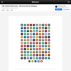 130+ Colorful Flat Icons - Flat Icons Set for Designer on Behance