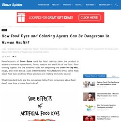 How Food Dyes and Coloring Agents Can Be Dangerous To Human Health?