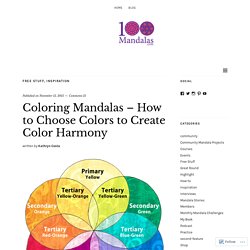 Coloring Mandalas – How to Choose Colors to Create Color Harmony