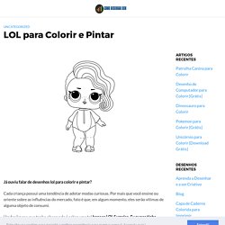 LOL para Colorir e Pintar