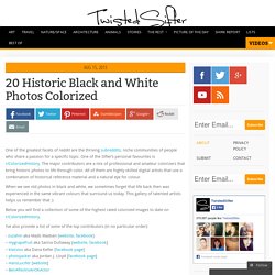 20 históricos fotografías blanco y negro coloreada