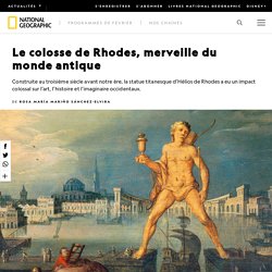 Le colosse de Rhodes, merveille du monde antique