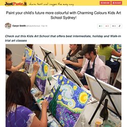 Paint your child’s future more colourful with Charming Colours Kids Art School Sydney!