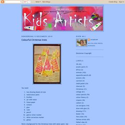 Kids Artists: Colourful Christmas trees