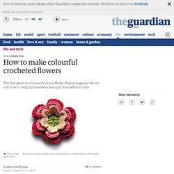 How to make colourful crocheted flowers