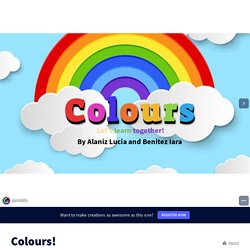 Colours! by Iara Benitez on Genially