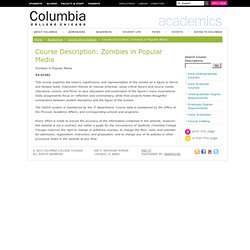 bia College Chicago : Course Description: Zombies in Popular Media