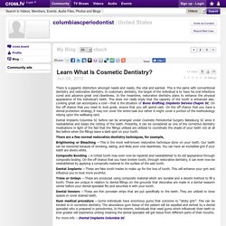 Learn What Is Cosmetic Dentistry?