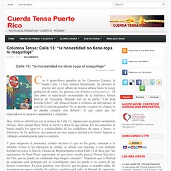 Columna Tensa: Calle 13: “la honestidad no tiene ropa ni maquillaje” ~ Cuerda Tensa Puerto Rico