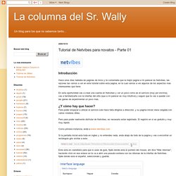 La columna del Sr. Wally: Tutorial de Netvibes para novatos - Parte 01