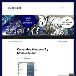 Comandos Windows 7 y botón ejecutar