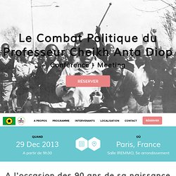 Le Combat Politique de Cheikh Anta Diop
