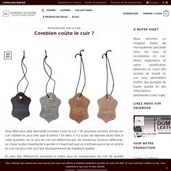 Combien coûte le cuir ? - Domini Leather