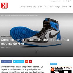 Combien devrait coûter une paire de basket ?