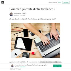Combien ça coûte d’être freelance ? – François Vasnier