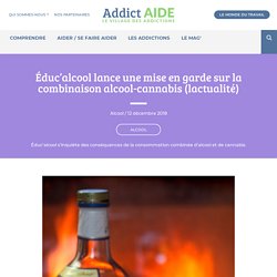 Mise en garde sur la combinaison alcool-cannabis