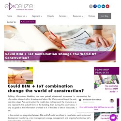 Could BIM + IoT combination change the world of construction?