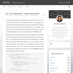 Ctrl + Key Combination – Simple Jquery Plugin