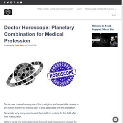 Doctor Horoscope : Planetary Combination for Medical Profession