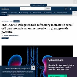 renal cell carcinoma: ESMO hears about combination treatments