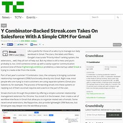 Y Combinator-Backed Streak.com Takes On Salesforce With A Simple CRM For Gmail