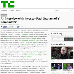 An interview with investor Paul Graham of Y Combinator