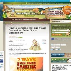 How to Combine Text and Visual Content for Better Social Engagement