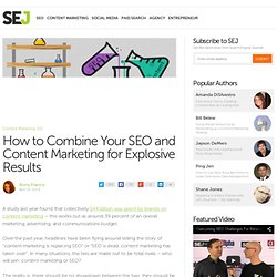 How to Combine Your SEO and Content Marketing for Explosive Results