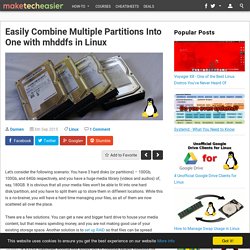 Combine Multiple Partitions into One with mhddfs in Linux